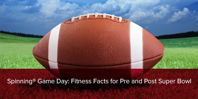 Spinning® Gameday: Fitness Facts for Super Bowl